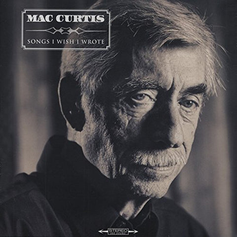 Mac Curtis - Songs I Wish I Wrote  [VINYL]