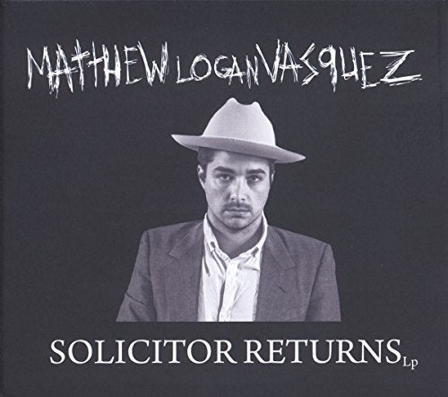 Vasquez Matthew Logan - Solicitor Returns [CD]