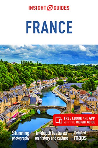 Insight Guides France (Travel Guide with Free eBook): Includes QR Code for Walking Eye App (Insight Guides, 467)