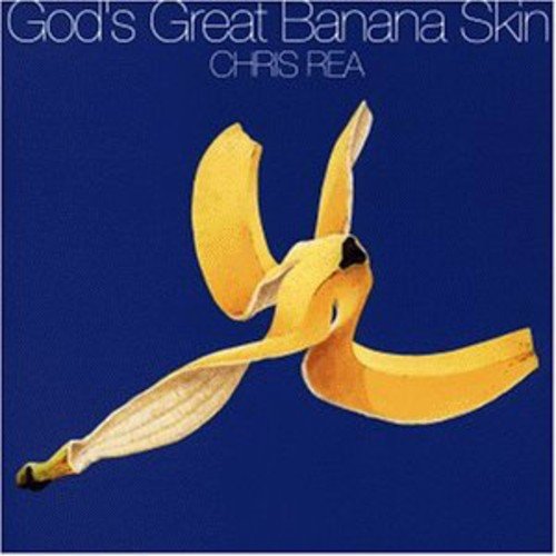 Rea Chris - God's Great Banana Skin [CD]