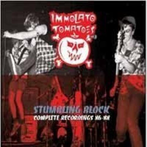 Immolato Tomatoes - Stumbling Block: Complete Recordings 86 -88 [CD]