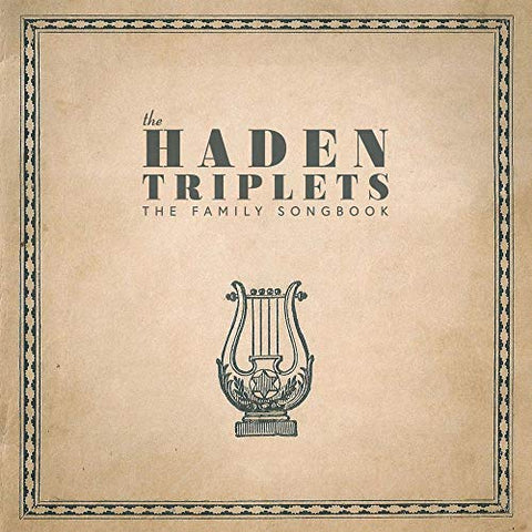 Haden Triplets The - Family Songbook [VINYL]