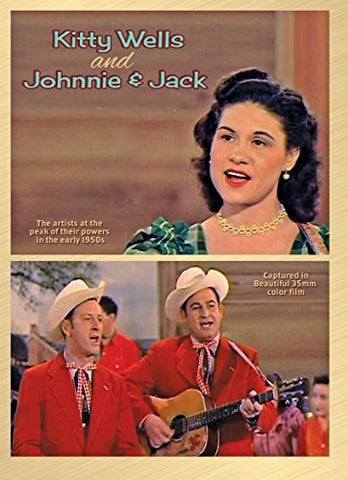 Kitty Wells And Johnnie and Jack [DVD]