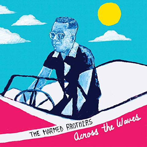 Harmed Brothers - Across The Waves [CD]
