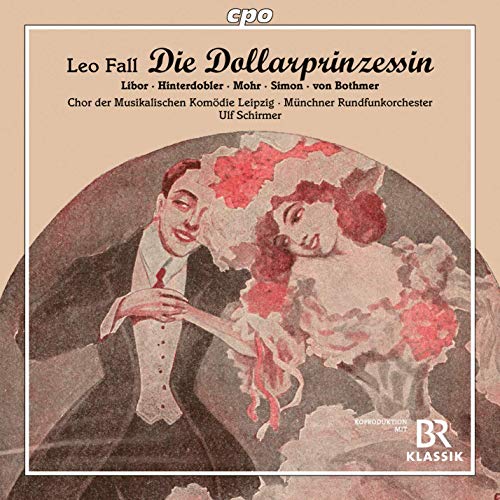 Various - Leo Fall: Die Dollarprinzessin [CD]