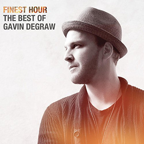 Gavin DeGraw - Finest Hour: The Best Of Gavin Degraw Audio CD