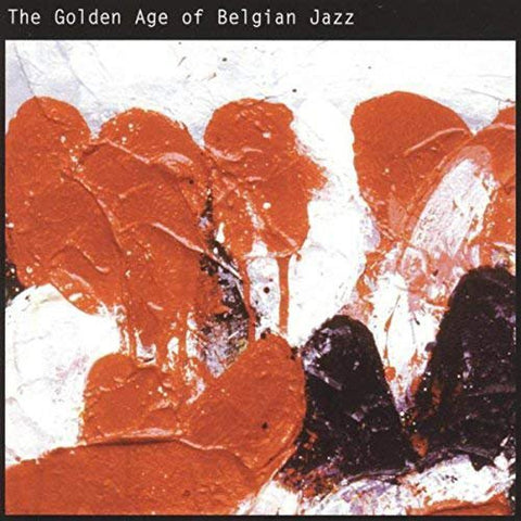 The Golden Age of Belgian Jazz - Various Artists Audio CD