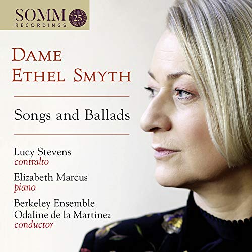 Stevens/marcus/martinez - Dame Ethel Smyth: Songs and Ballads [CD]