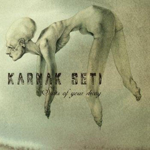 Album cover with a drawn, bald, nude figure bending over, text "KARNAK SETI" and "Scars of your decay".