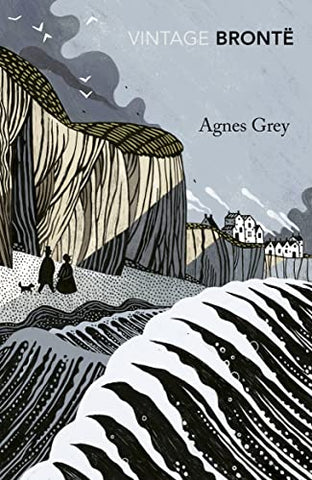 Agnes Grey: Bronte Anne (Vintage Classics)