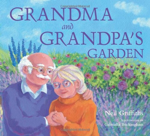 GRANDMA AND GRANDPA'S GARDEN