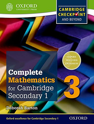 Complete Mathematics for Cambridge Lower Secondary 3 (First Edition): Cambridge Checkpoint and beyond (Oxford International Maths for Cambridge Secondary 1)
