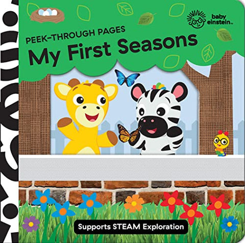 Baby Einstein - My First Seasons - Peek-Through pages - Supports STEAM Exploration - Anglicized Version -PI Kids