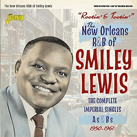 Smiley Lewis - Rootin And Tootin - The New Orleans R&B Of Smiley Lewis - The Complete Imperial Singles As & Bs 1950-1951 [CD]