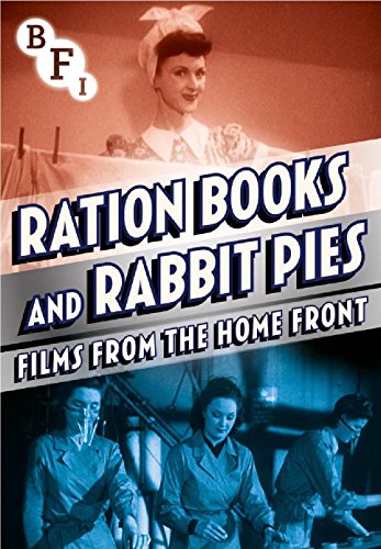 Ration Books And Rabbit Pies: Films From The Home Front [DVD]