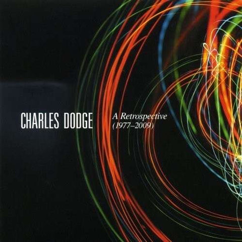 Baird Dodge - Charles Dodge - A Retrospective (1977-2009) [CD]