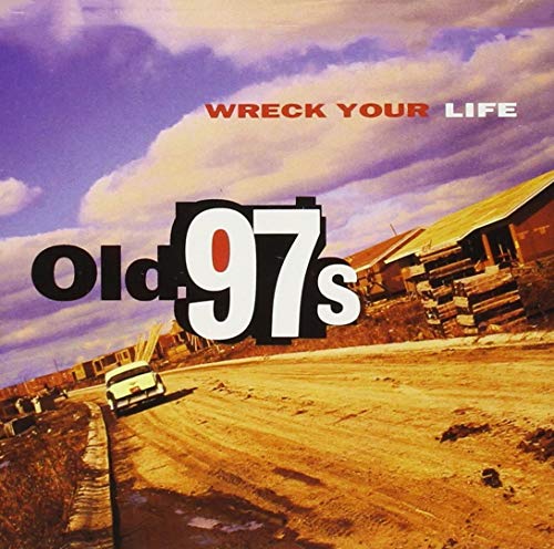 The alt text for the image is: "Vinyl album cover with rural scene and 'Old 97s' text."