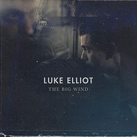Elliot Luke - The Big Wind (LP)  [VINYL]
