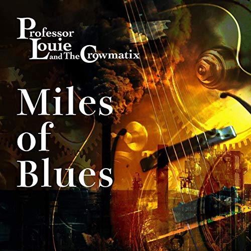 "CD cover art featuring a guitar, machinery, and smoke, with 'Miles of Blues' text."