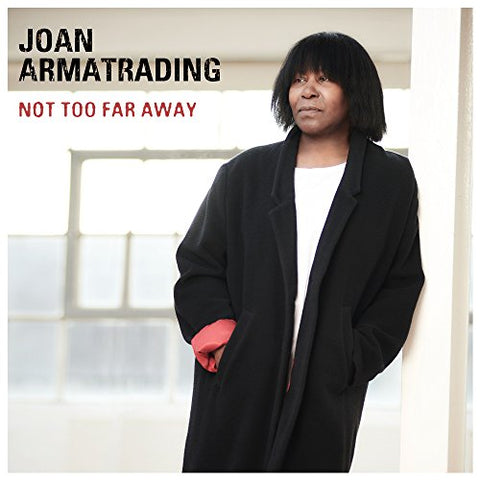 Joan Armatrading - Not Too Far Away [CD]