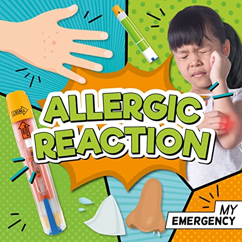 Allergic Reaction (My Emergency)