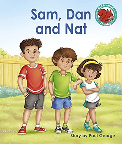 Sam, Dan and Nat (Red Squirrel Phonics Level 1)