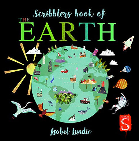 Scribblers Book of Earth (Scribblers Board Book)