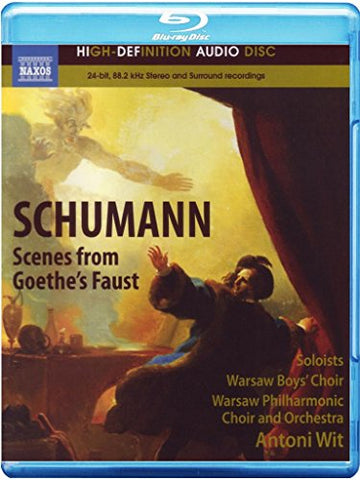 Schumann: Scenes From Goethes Faust [BLU-RAY]