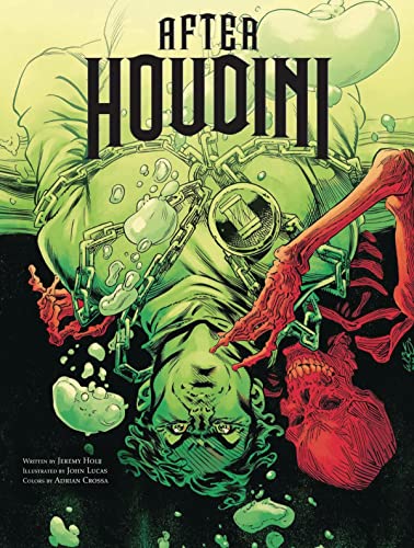 After Houdini: Volume 1