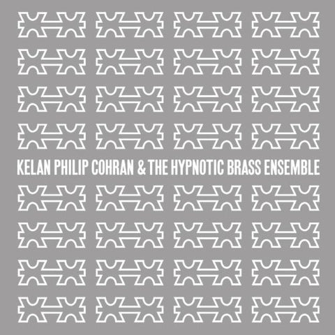 Cohran Kelan Philip & Hypnotic - And The Hypnotic Brass Ensemble [CD]