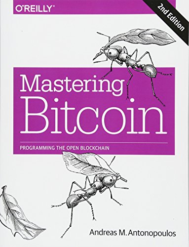 "Book cover with 'Mastering Bitcoin' title, illustrations of ants, and author's name on a grey background."