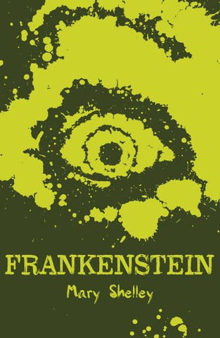 Mary Shelley - Frankenstein