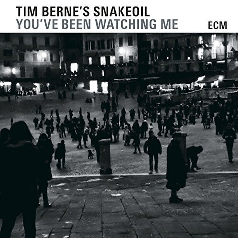 Tim Berne - You've Been Watching Me [CD]