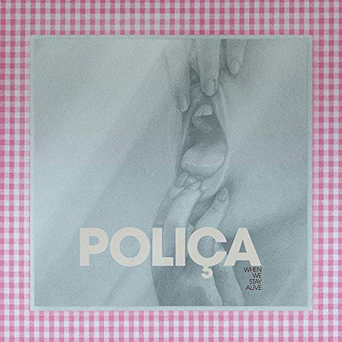 Polica - When We Stay Alive [CD]
