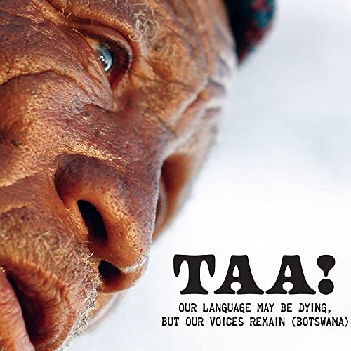 Various Artists - Taa! Our Language May Be Dying, but Our Voices Remain (Botswana) [CD]