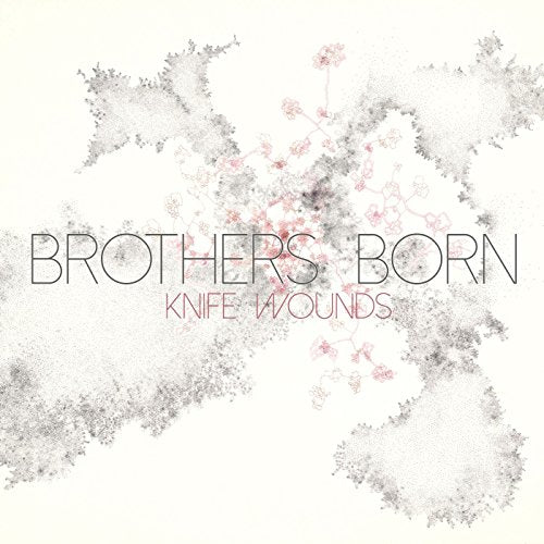 "Album cover with 'Brothers Born' and 'Knife Wounds' text on a white background."