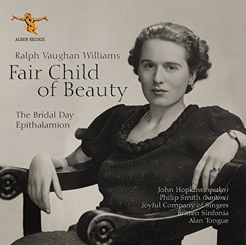 Tongue Britten Sinfonia Joyful - Ralph Vaughan Williams: Fair Child of Beauty (The Bridal Day and Epithalamion) [CD]