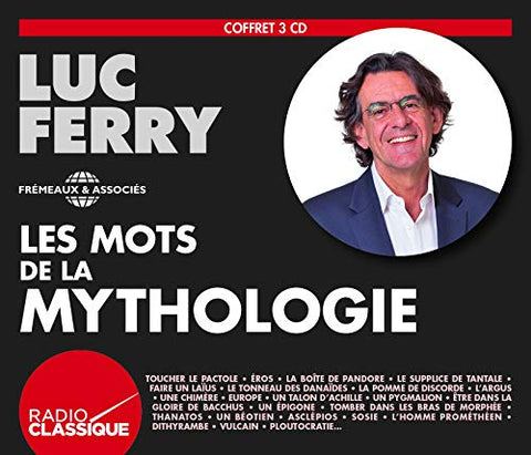 Luc Ferry - Les Mots De La Mythologie (3CD) [CD]