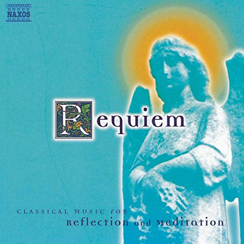 Various - Requiem - Classical Music for Reflection & Meditation [CD]