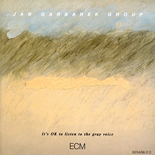 Jan Garbarek - It's Ok To Listen To The Gray Voice [CD]
