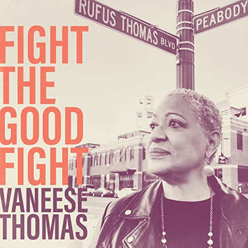 Vaneese Thomas - Fight The Good Fight [CD]