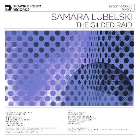 Samara Lubelski - The Gilded Raid  [VINYL]