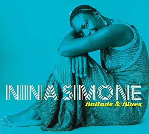 Nina Simone album cover with a woman sitting, tinted blue, and text "Ballads & Blues".
