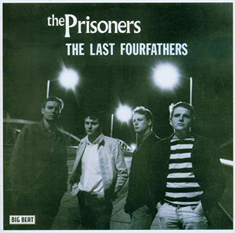 Prisoners, The - Last Fourfathers [CD]