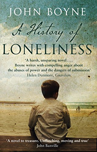 Book cover with a man wearing glasses, titled "A History of Loneliness" by John Boyne.