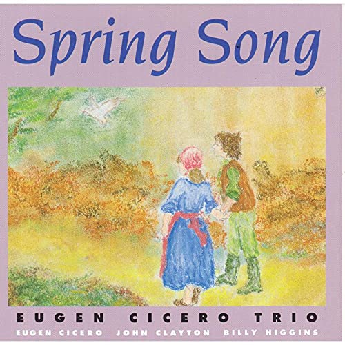 Eugen Cicero Trio - Spring Song [CD]