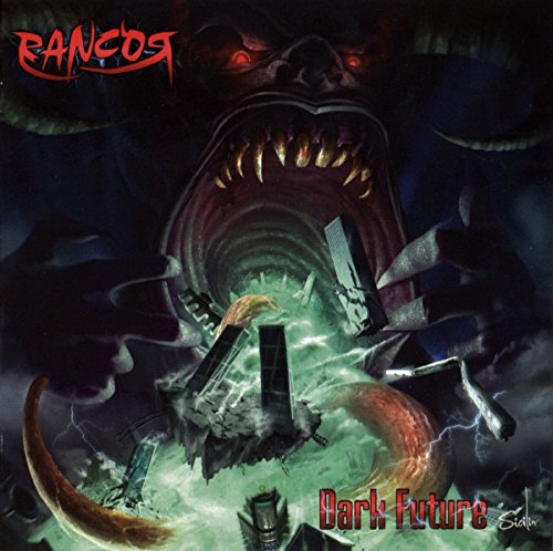 Rancor - Dark Future [CD]