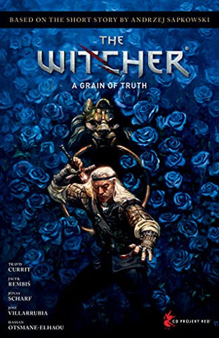 Andrzej Sapkowski's The Witcher: A Grain of Truth