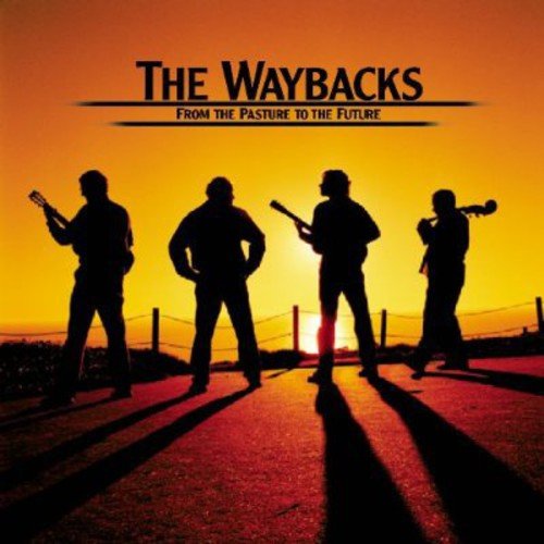 "Album cover with silhouetted musicians against a sunset background, titled 'The Waybacks'."
