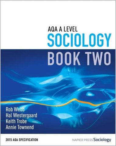 AQA A Level Sociology: Book 2